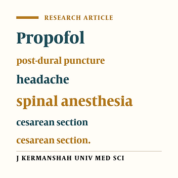 The effect of intravenous propofol on the incidence of post-dural puncture headache following spinal anesthesia in cesarean section