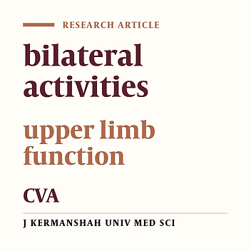 The effect of bilateral activities on the improvement of upper limb function in CVA patients