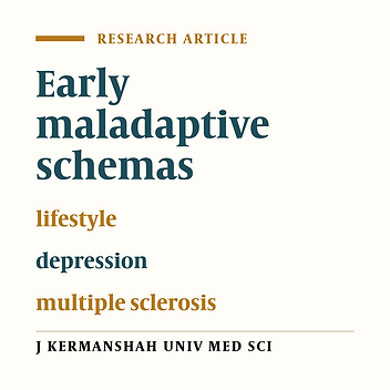 Comparing the early maladaptive schemas and lifestyle among the patients with depression and multiple sclerosis and normal people