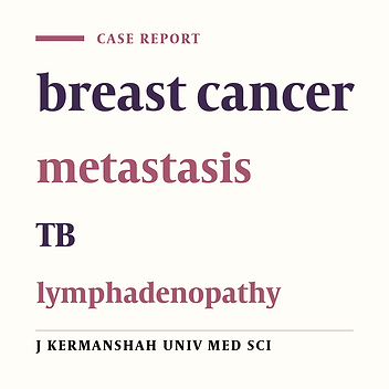 Combination of TB lymphadenitis and metastatic LAP in breast cancer