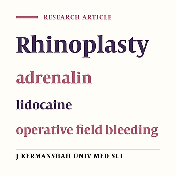 Comparison of local infiltration of adrenalized lidocaine with adrenaline alone in operative field bleeding in Rhinoplasty