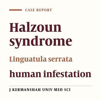 The first case of human infestation with Linguatula serrata in Kermanshah province
