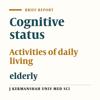 Relationship between cognitive status and activities of daily living among the elderly of nursing homes