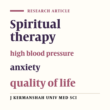 Effect of spiritual therapy on blood pressure, anxiety and quality of life in patients with high blood pressure
