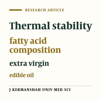 The relationship between fatty acid compositions and thermal stability of extra virgin olive oils