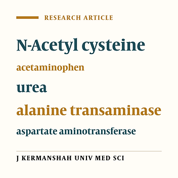 Evaluation of N-Acetyl Cysteine performance in acetaminophen poisoning using certain liver and renal factors in plasma