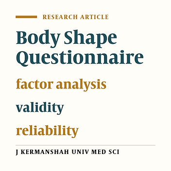Psychometric properties of the 34-item Body Shape Questionnaire in students