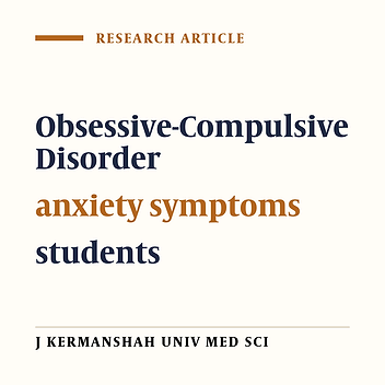 Prevalence of Obsessive-Compulsive Disorder and its relationship with anxiety symptoms in students of Zanjan universities (2009)