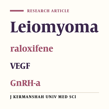 Effects of Raloxifene and GnRH-a on VEGF expression in cultured human uterine leiomyoma cells