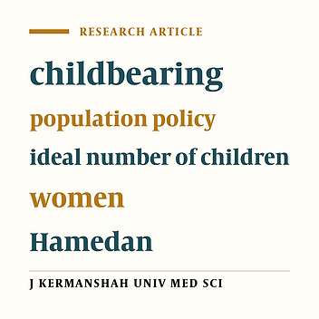 Socioeconomic, cultural and demographic determinants of childbearing desires among married women attending health centers in Hamedan (2012)