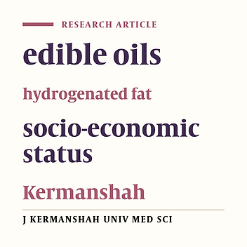 Consumption pattern of lipids and the factors affecting their selection among families in Kermanshah (2011)