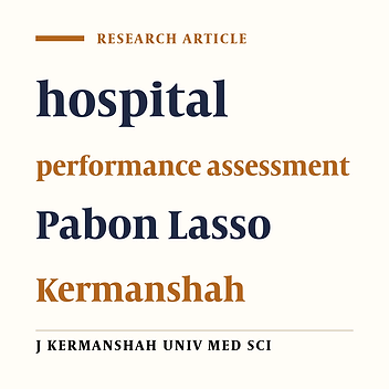 Assessing the performance of hospitals at Kermanshah University of Medical Sciences by Pabon Lasso Model (2006-2011)