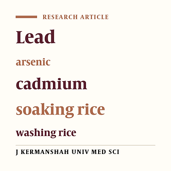 The effect of washing and soaking on decreasing heavy metals (Pb, Cd and As) in the rice distributed in Kermanshah in 2011