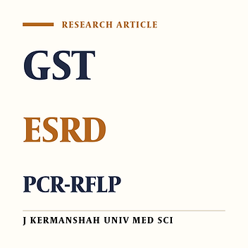 The association between glutathione s-transfrases T1, M1, and P1 polymorphisms with end stage renal disease