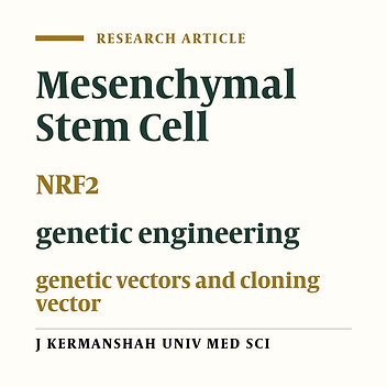 Cloning and transient over-expression of the NRF2 gene in mesenchymal stem cells using adenoviral expression system based on the Gateway technology