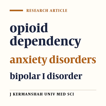 A comparative study of prevalence for anxiety disorders in Bipolar I patients with or without opioid dependency