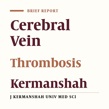 Evaluation of cerebral venous thrombosis patients in Kermanshah (2002-2008)
