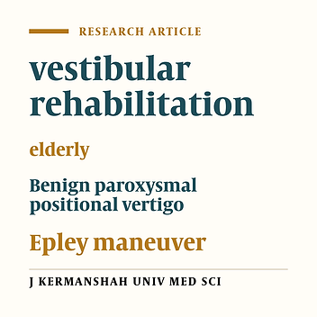 The effect of Epley maneuver in the treatment of elderly patients with Benign Paroxysmal Positional Vertigo (BPPV)
