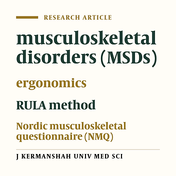 The effect of postures on musculoskeletal disorders in work places