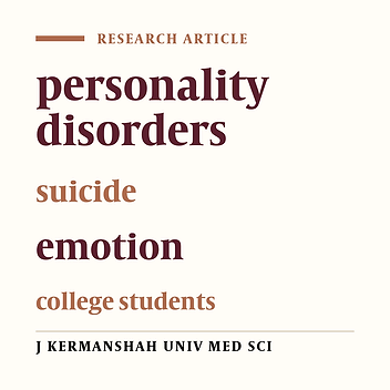 The relationship between personality disorders and suicidal ideation and positive and negative emotion of students