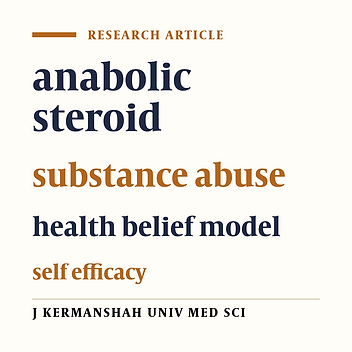 The application of health belief model among body building athletes in the identification of belief associated with anabolic steroid use