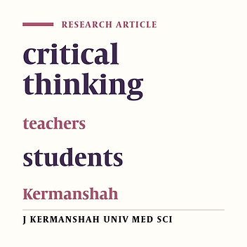 The comparison between critical thinking disposition of teachers and students in Kermanshah University of Medical Sciences, 2011