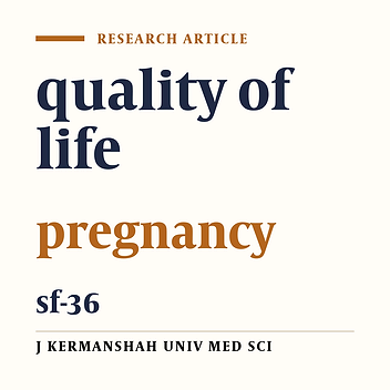 Quality of life of pregnant women referred to health centers in Izeh (2010)