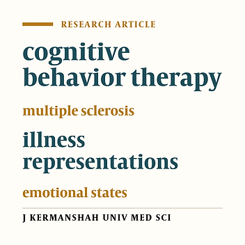 The effectiveness of cognitive- behavior therapy on illness representations of multiple-sclerosis and improving their emotional states