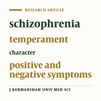 Temperament and personal character relationship with   symptoms of schizophrenia disorder