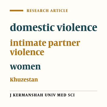 Prevalence of domestic violence and its related factors in women referred to health centers in Khuzestan Province