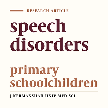 Prevalence of speech disorders among Kermanshah primary schoolchildren