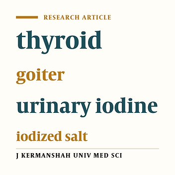 Goiter monitoring of schoolchildren in Kermanshah province; 17 years after salt iodization program