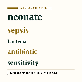 Prevalence of bacterial and antibiotic sensitivity in septicemia of neonates admitted to Kermanshah Imam Reza Hospital (2007-2008)