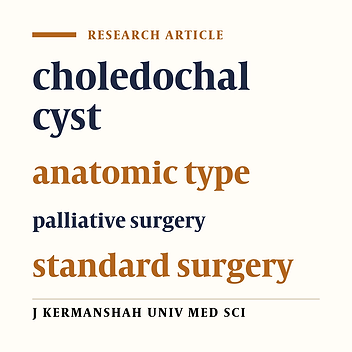 Report of 23 cases of choledochal cyst from two hospitals, Mofid and Taleghani in Tehran (1986-2004)