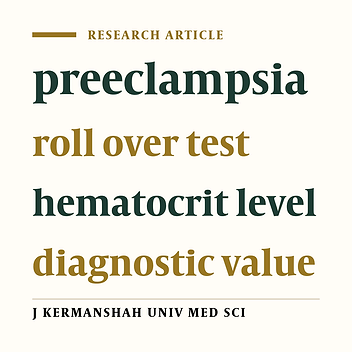 Comparison of diagnostic value of roll over test and hematocrit level in early detection of preeclampsia