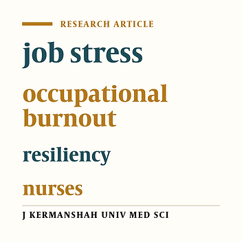 Relationship between job stress and resiliency with occupational burnout among nurses