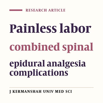 Effects and side effects of combined spinal epidural analgesia on progress of labor and delivery