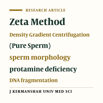 Evaluating the effectiveness of combination of Pure and Zeta methods in isolating mature sperms with normal chromatin structure