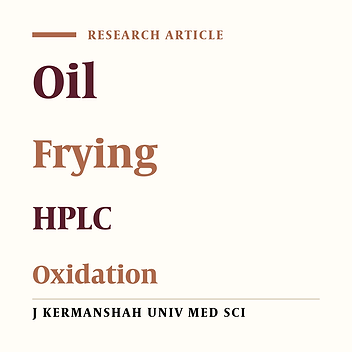 Evaluation of the stability of fatty acid content of natural lipid and frying oils available on the Iranian market during frying