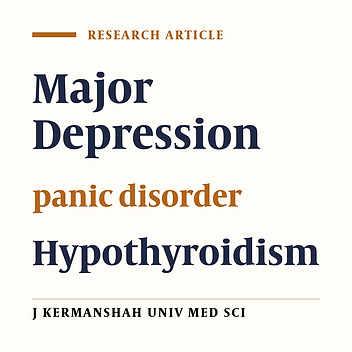 Assessment of thyroid function in patients with major depression and panic disorder in Zanjan (2006