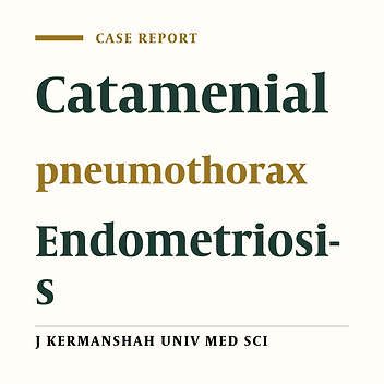 Catamenial pneumothorax (a Case Report)