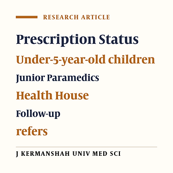 Evaluation of Drug Prescription to under-5-year-old Children by Junior Paramedics in Rey City (2002)