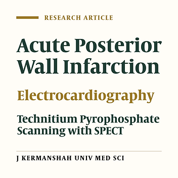 Importance of Posterior Leads of Electrocardiography in Diagnosis of Acute Posterior Myocardial Infarction