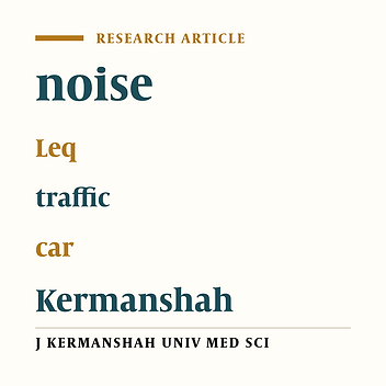 Noise pollution due to traffic  in Kermanshah