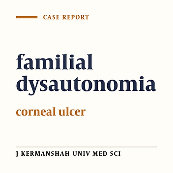 Familial dysautonomia presenting with bilateral corneal ulcer