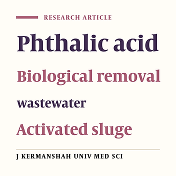 Efficiency of Suspended Activated Sludge System in Biological Removal of Phthalic Acid