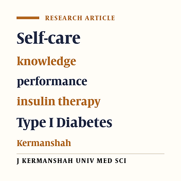 Self-care in Insulin Therapy among Type I Diabetics  Referring to the Diabetes Research Center (Kermanshah,1999)