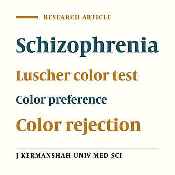 Color Preference and Rejection in Schizophrenic and Normal Subjects