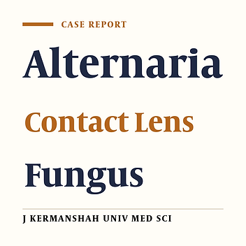 Alternaria Growth in Contact lens of  a Patient