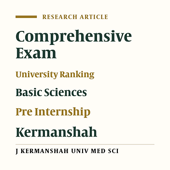 Agreement Rate between Basic Sciences and Pre-Internship Comprehensive Exams in Kermanshah University of  Medical Sciences